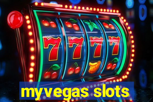 myvegas slots