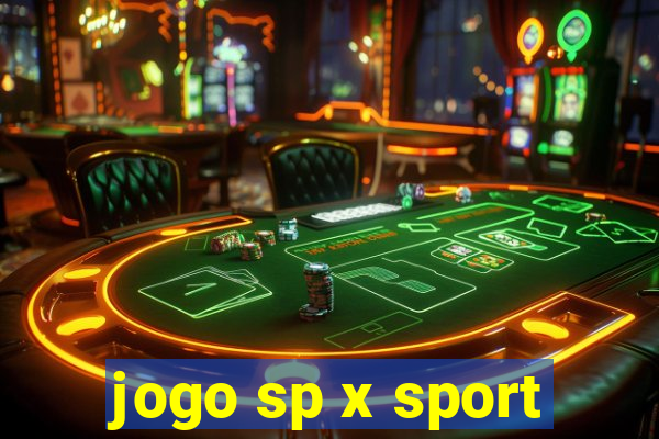 jogo sp x sport