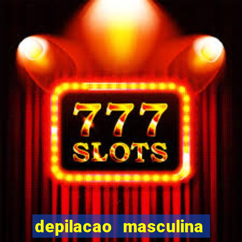 depilacao masculina porto alegre