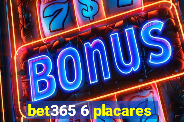 bet365 6 placares