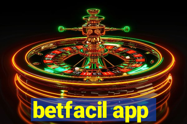 betfacil app