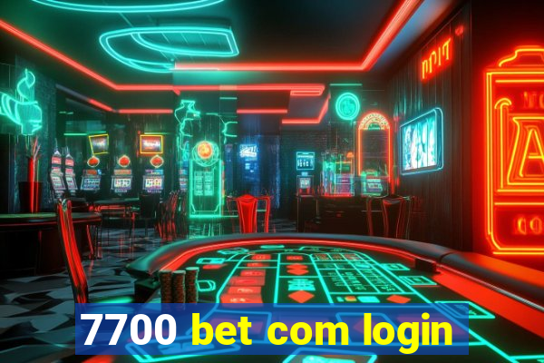 7700 bet com login