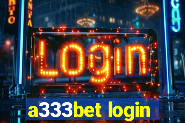 a333bet login