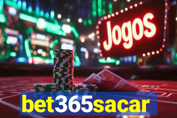 bet365sacar