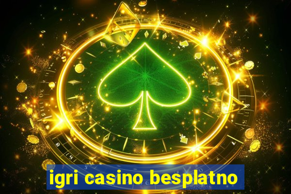 igri casino besplatno