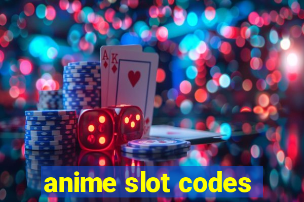 anime slot codes