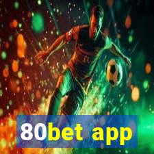 80bet app