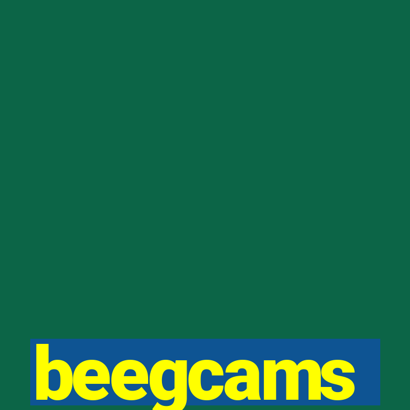 beegcams