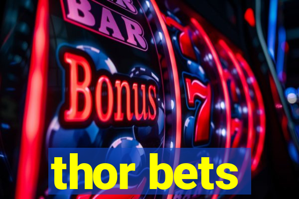 thor bets