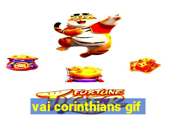 vai corinthians gif