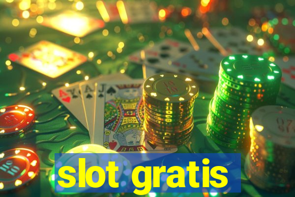 slot gratis