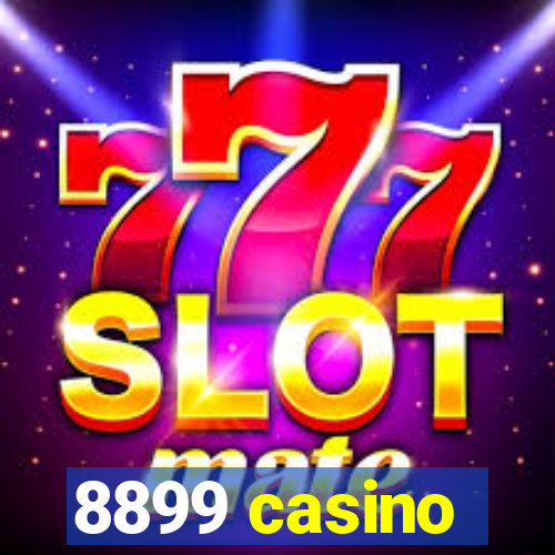 8899 casino