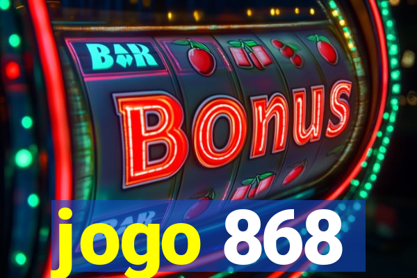 jogo 868