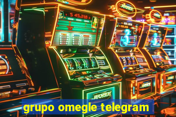 grupo omegle telegram