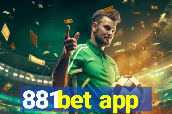 881bet app