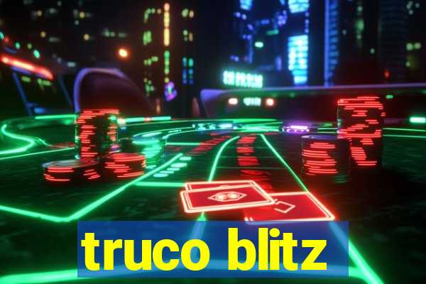 truco blitz