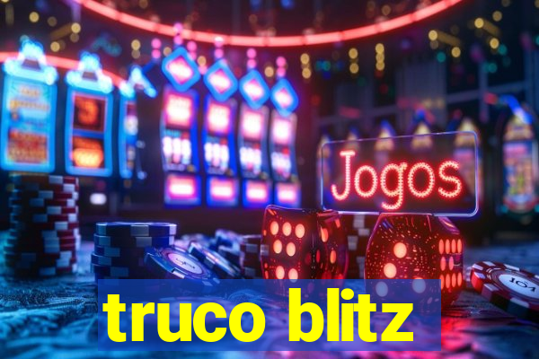 truco blitz