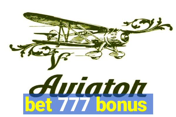 bet 777 bonus