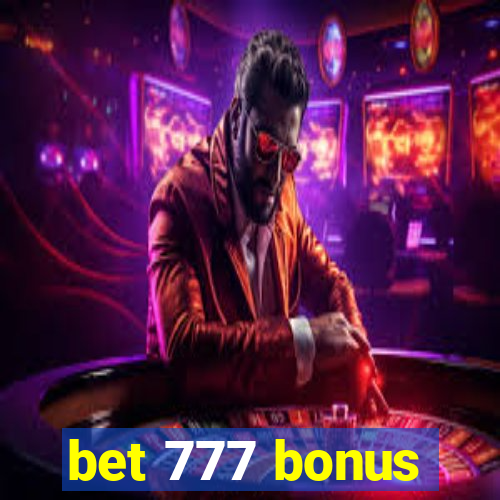 bet 777 bonus