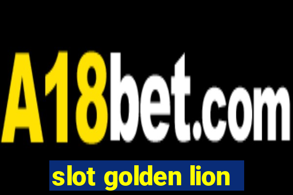 slot golden lion