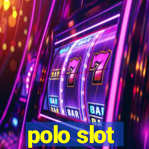 polo slot