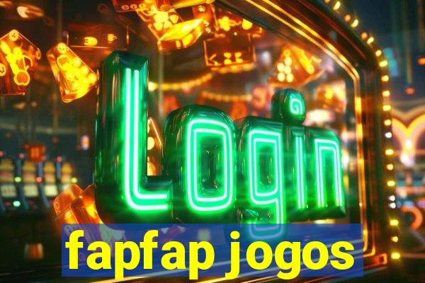 fapfap jogos