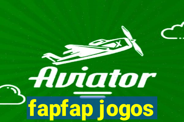 fapfap jogos