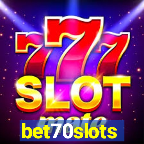 bet70slots