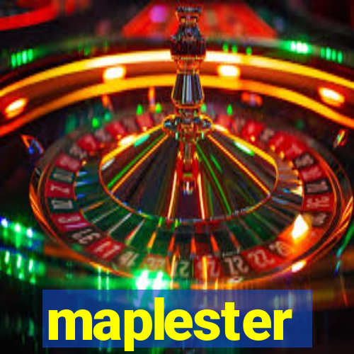 maplester