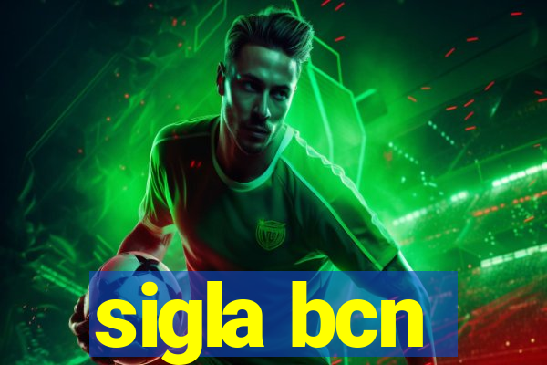 sigla bcn