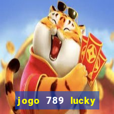 jogo 789 lucky paga mesmo