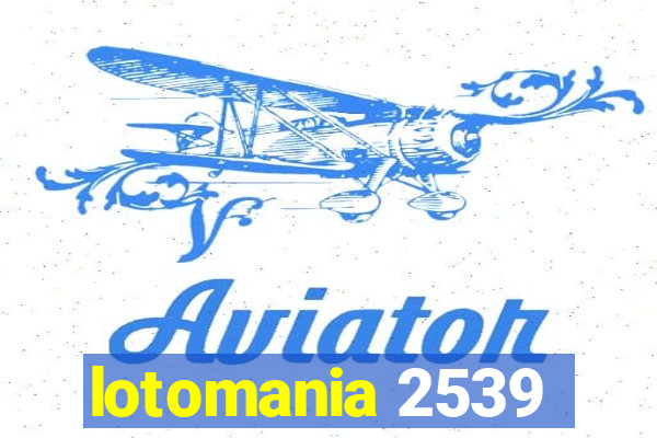 lotomania 2539