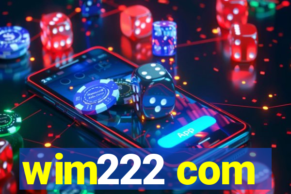 wim222 com