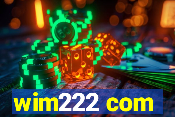 wim222 com