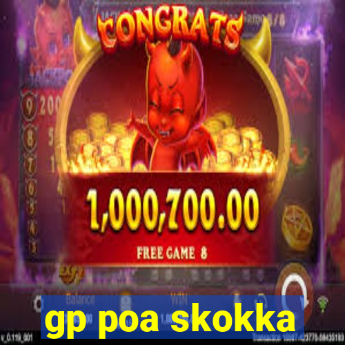 gp poa skokka