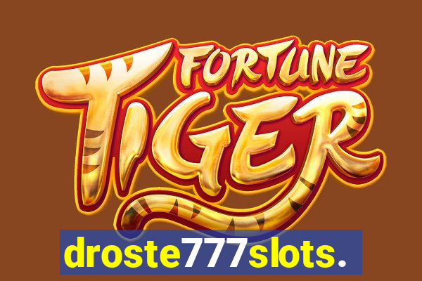 droste777slots.com