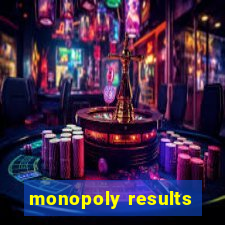 monopoly results