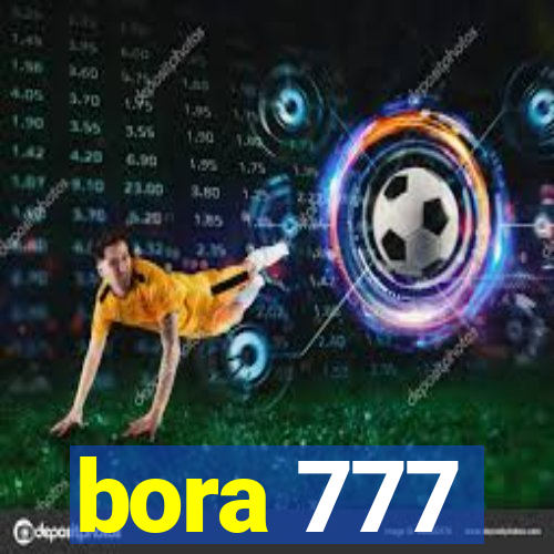 bora 777