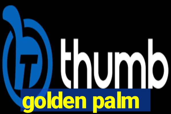 golden palm