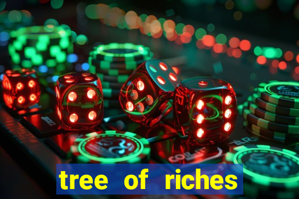 tree of riches slot machine