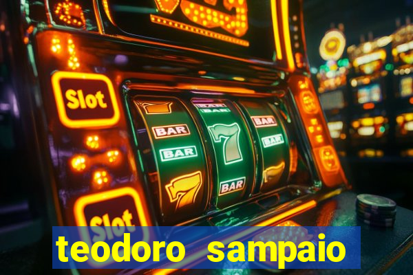 teodoro sampaio bahia noticias