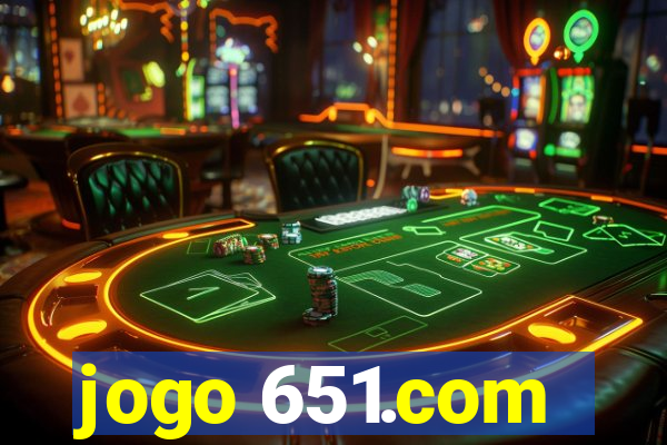 jogo 651.com