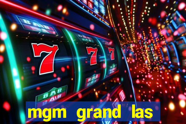 mgm grand las vegas casino