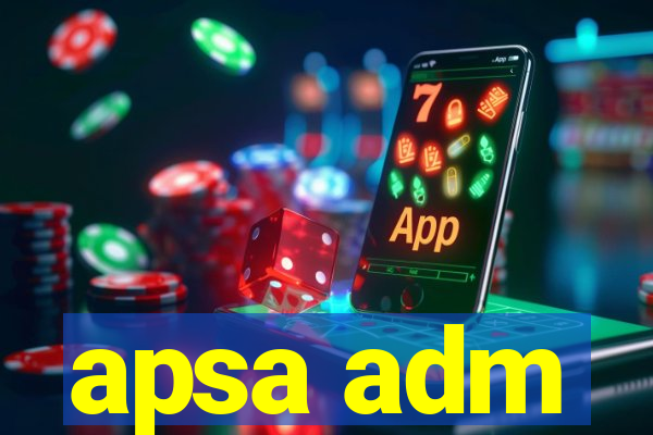 apsa adm