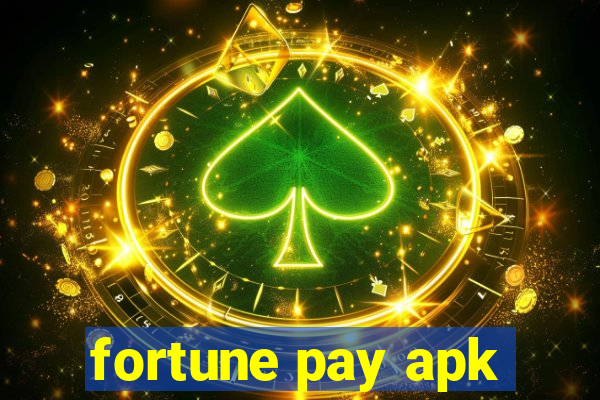 fortune pay apk