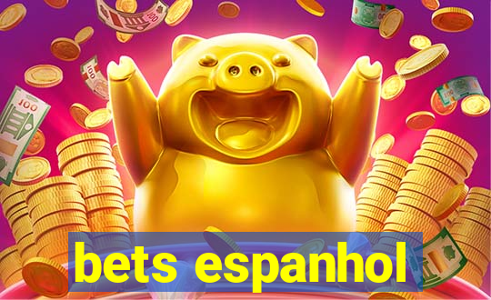 bets espanhol