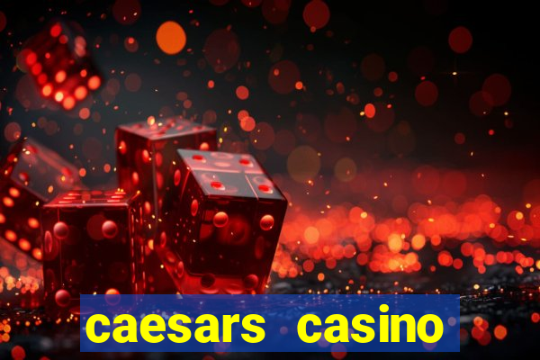 caesars casino windsor canada