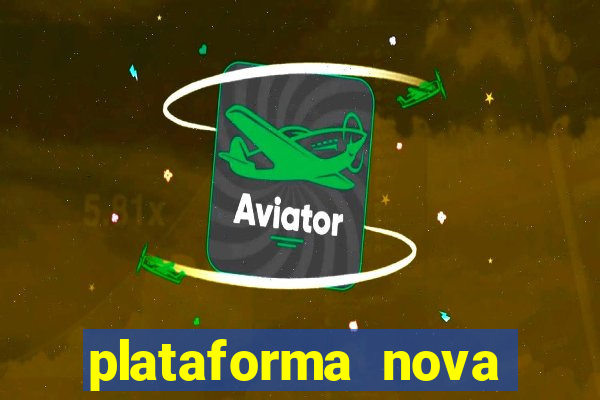 plataforma nova fortune tiger 2024