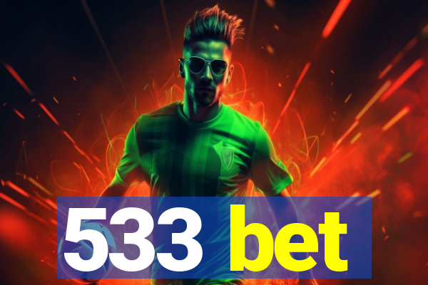 533 bet