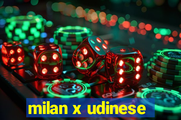 milan x udinese